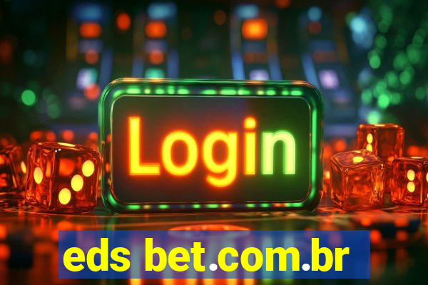 eds bet.com.br